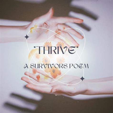 Thrive A Survivors Poem Survivor Voices Horizon