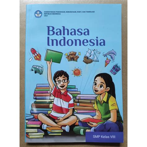 Jual Buku Bahasa Indonesia Smp Mts Kelas 8 Kurikulum Merdeka Sekolah Penggerak 2021 Terbaru