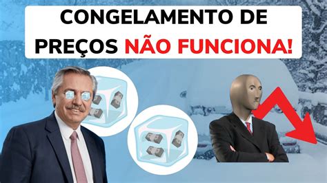 Por que o Congelamento de preços NÃO FUNCIONA l Entenda as