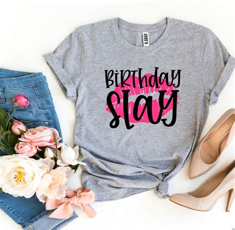 Birthday Slay T Shirt Birthday Squad Shirt Birthday Diva Etsy