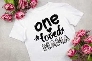 One Loved Mama Svg Vector Design Graphic By Rashed Rana Creative Fabrica