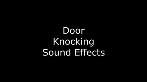 Door Knocking Sound Effects Youtube