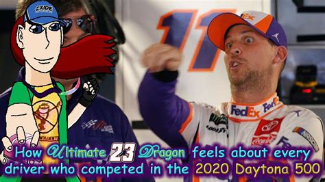 How Ultimate Dragon Feels About Every Driver In The Daytona