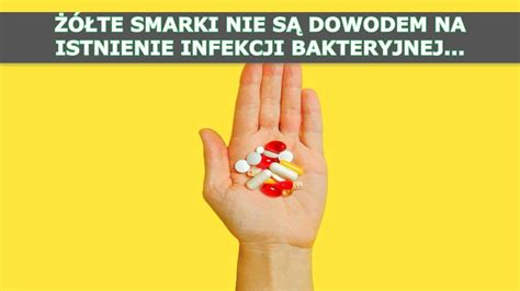 Te Smarki Z Nosa Alergia Bakteria Czy Wirus Antybiotyk Potrzebny