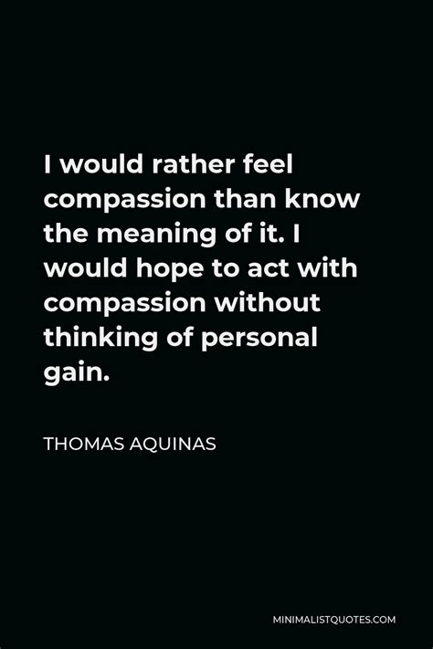 Thomas Aquinas Quote He Who Is Not Angry When There Is Just Cause For