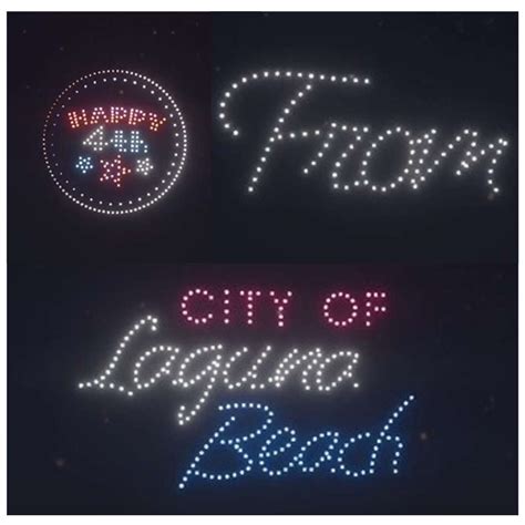 Laguna Beachs July 4th Drone Show Community Voice Of Laguna