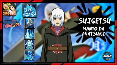 Gameplay Suigetsu Manto Da Akatsuki Naruto Ol Mobile Youtube