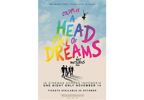 20 Tahun Berkarya Coldplay Rilis Film Dokumenter A Head Full Of Dreams