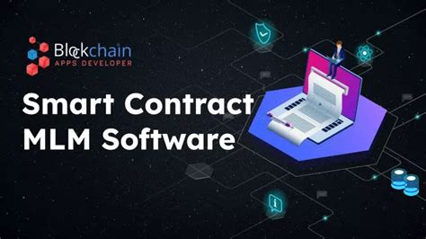 PPT Smart Contract MLM Software PowerPoint Presentation Free