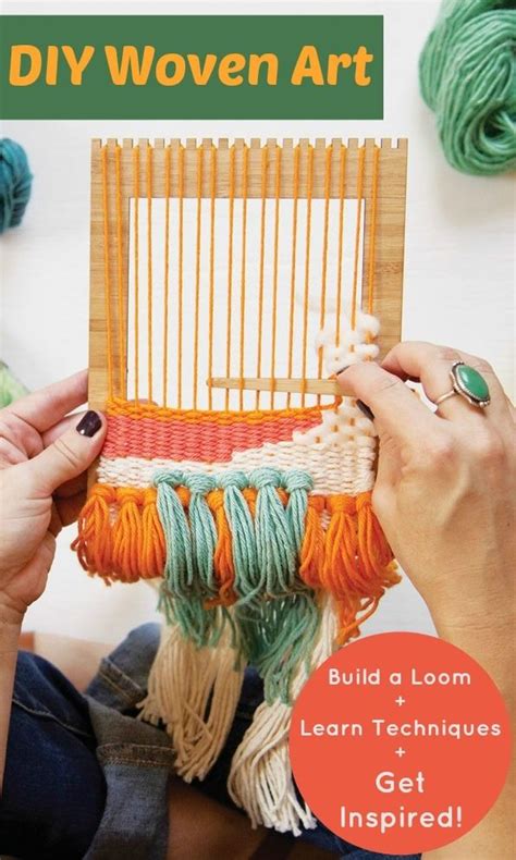 Learn To Build A Variety Of Diy Looms And Master Basic Tapestry