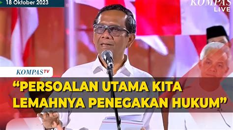 Mahfud Md Sebut Lemahnya Penegakan Hukum Jadi Persoalan Utama Apa