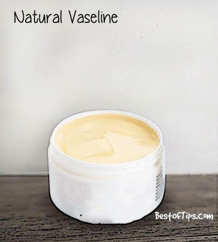 Prepare Your Own Natural Vaseline And Use It As And When You Want