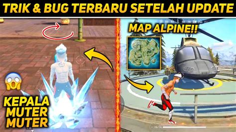 TOP 5 TRIK DAN BUG TERBARU DI FREE FIRE SETELAH UPDATE Main Map Belum