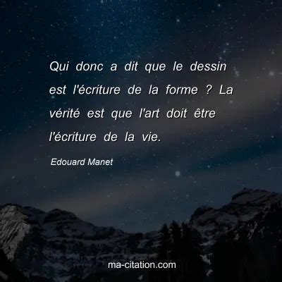 Edouard Manet Ses Meilleures Citations En Images Ma Citation