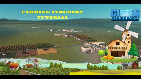 Farming Industry Cities Skylines Tutorial In Hindi Cities Skylines