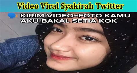 [full Original Video] Video Viral Syakirah Twitter Why Full Album