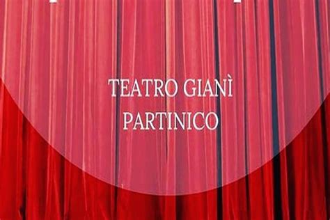 Partinico Stagione Teatrale Al Gian Polemiche E Giallo