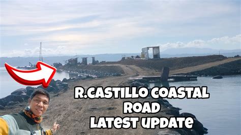 R Castillo Coastal Road Latest Update Tuloy Tuloy Lang Trabaho Nila