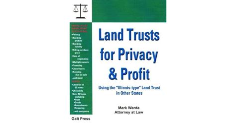 Land Trusts For Privacy And Profit Using The Illinois Type Land Trust