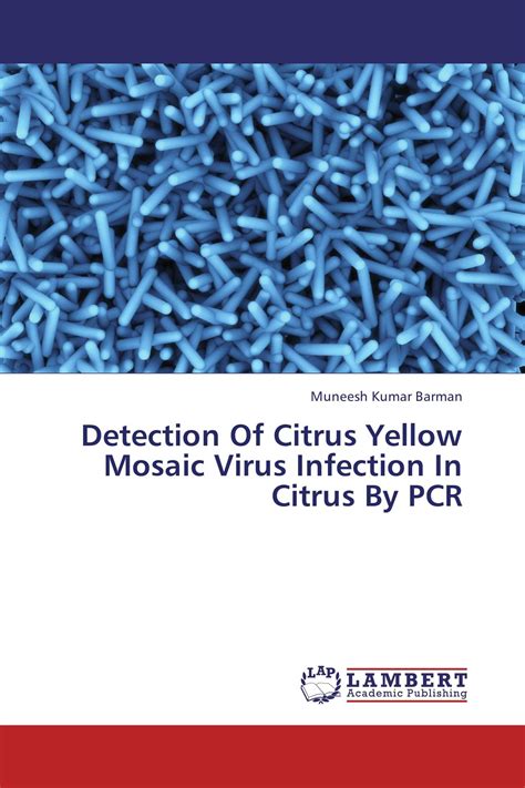 Detection Of Citrus Yellow Mosaic Virus Infection In Citrus By Pcr