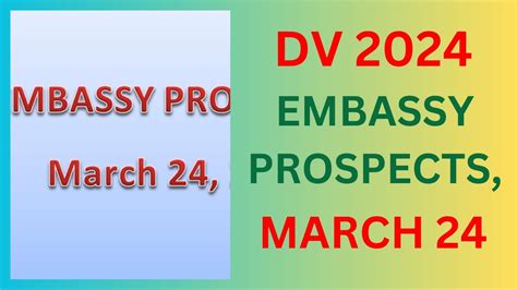 Dv Embassy Prospects March Youtube