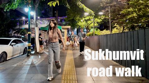 Bangkok Night Walk Sukhumvit Road YouTube