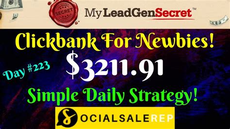 My Lead Gen Secret Clickbank Social Sale Rep Case Study Day 223 YouTube