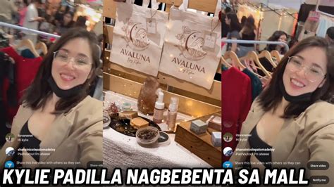 Kylie Padilla Nagbenta Ng Kagamitan Sa Mall Para Sa Kanyang Avaluna