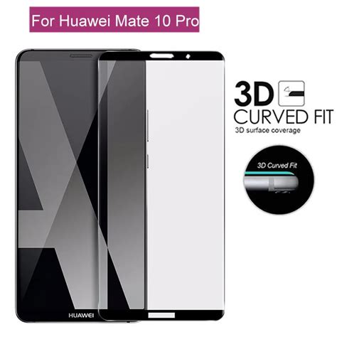 3d Curved Full Coverage Tempered Glass Protector For Huawei Mate 10 Pro