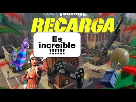 Probando El Nuevo Modo Recarga En Fortnite YouTube