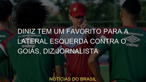 Diniz tem um favorito para a lateral esquerda contra o Goiás diz