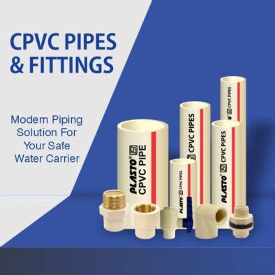 CPVC Pipes And Fittings A New Generation Piping System