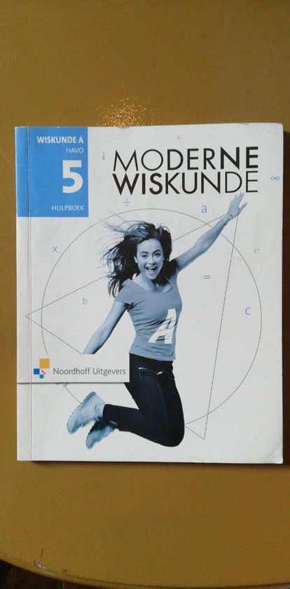 Moderne Wiskunde 11e Ed Havo 5 Wiskunde A Hulpboek Online