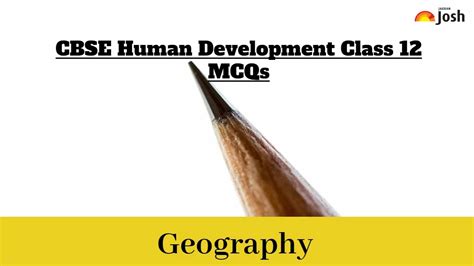 Human Development Class Mcqs Cbse Geography Chapter Multiple