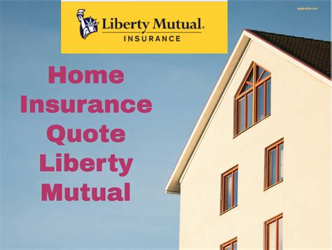 Home Insurance Quote Liberty Mutual Nsfas Online Application 2024