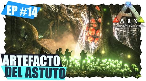 El Artefacto Del Astuto Y Drops De La Cueva Ark Lost Island