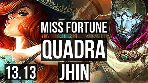 MISS FORTUNE Rakan Vs JHIN Nautilus ADC Quadra 1 7M Mastery