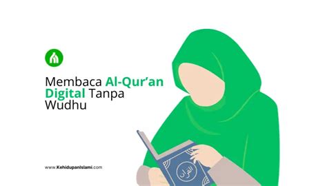 Apakah Boleh Membaca Al Quran Tanpa Wudhu Begini Hukumnya