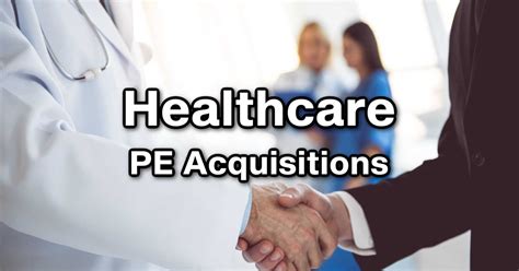 Private Equity Health Care Acquisitions June 2024