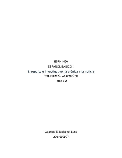 Tarea 6 ESPN 1020 ESPAÑOL BÁSICO II El reportaje investigativo la