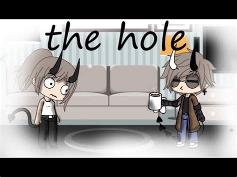 The Hole Gacha Life Skit YouTube