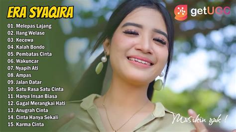 Melepas Lajang Era Syaqira Full Album Dj Remix Terbaru Youtube