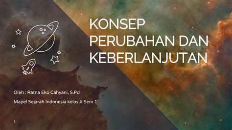 SOLUTION Konsep Perubahan Dan Keberlanjutan Sejarah Indonesia Studypool