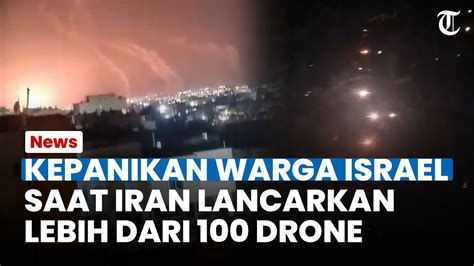 MENCEKAM Iran Lancarkan Serangan Ke Israel Warga Berbondong Bondong