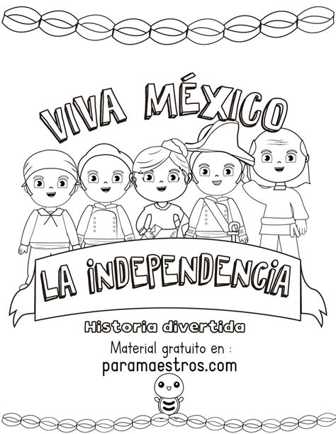 Actividades De ”la Independencia De México Para Niños Paramaestros