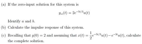 Solved 3 Consider A Causal Continuous Time Lti System