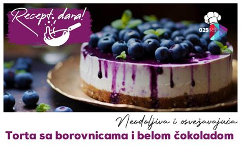 Torta Sa Borovnicama I Belom Okoladom Rs