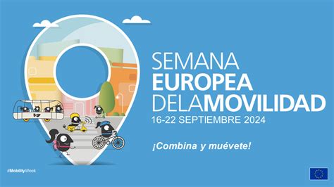 Semana Europea De La Movilidad 2024 Hacia Una Movilidad Sostenible Y