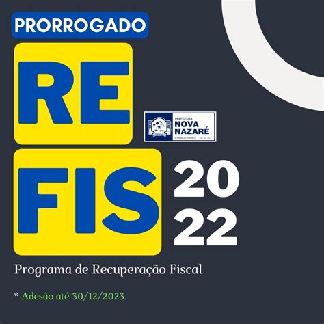 Programa de Recuperação Fiscal REFIS 2022 é prorrogado Prefeitura