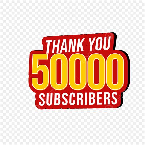 Thank You 50k Subsribers 50k Social 50000 Png And Vector With